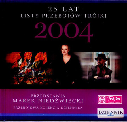 Zdjęcie do 25 Lat Listy Przeboj&oacute;w Tr&oacute;jki - 2004