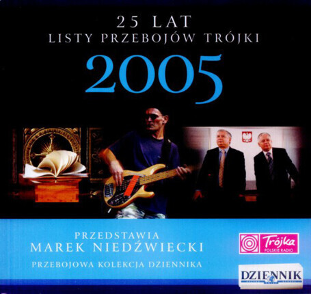 Zdjęcie do 25 Lat Listy Przeboj&oacute;w Tr&oacute;jki - 2005