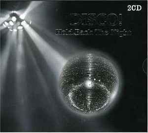Zdjęcie do Disco! Hold Back The Night