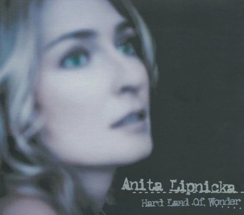Zdjęcie do LIPNICKA ANITA - Hard Land Of Wonder