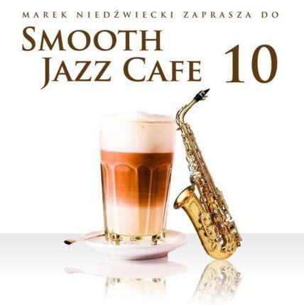 Smooth Jazz Cafe 10. Okładka płyty CD