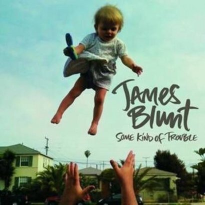 Zdjęcie do BLUNT JAMES - Some Kind Of Trouble