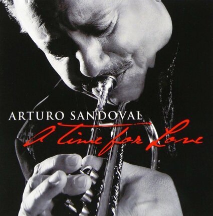 Zdjęcie do SANDOVAL ARTURO - A Time For Love