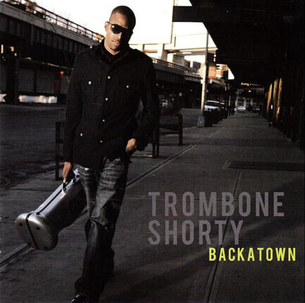 Zdjęcie do TROMBONE SHORTY - Backatown