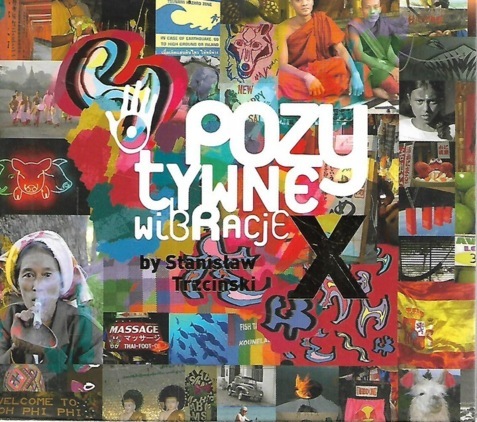 Zdjęcie do Pozytywne Wibracje 10 by Stanisław Trzciński