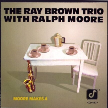 Zdjęcie do BROWN RAY TRIO &amp; MOORE RALPH - Moore Makes 4
