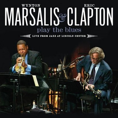 Zdjęcie do MARSALIS WYNTON, CLAPTON ERIC - Play The Blues. Live from Jazz at Lincoln Center