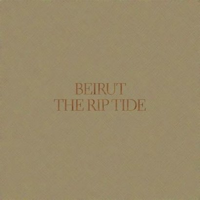 Zdjęcie do BEIRUT - Rip Tide