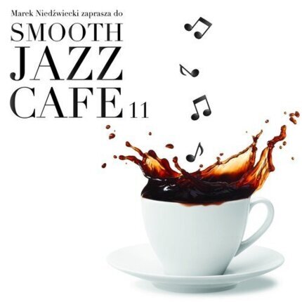 Smooth Jazz Cafe 11. okładka płyty CD