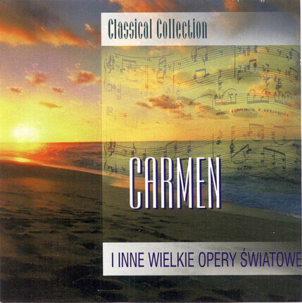 Zdjęcie do Carmen i inne wielkie opery światowe - Classical Collection