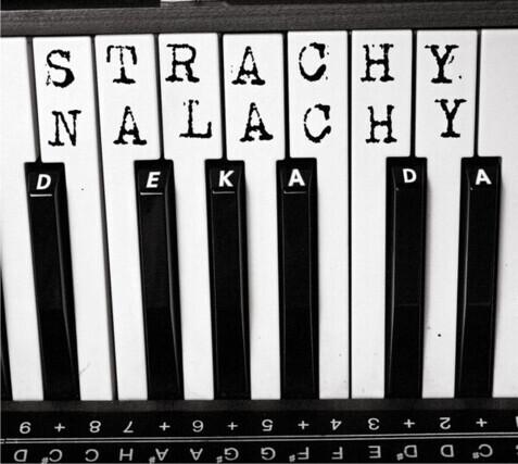 Zdjęcie do STRACHY NA LACHY - Dekada