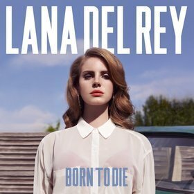 Zdjęcie do DEL REY LANA - Born To Die