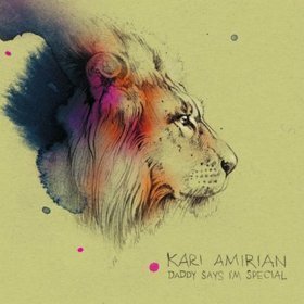 Zdjęcie do AMIRIAN KARI - Daddy Says I'm Special