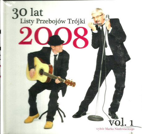 Zdjęcie do 30 Lat Listy Przeboj&oacute;w Tr&oacute;jki 2008 vol. 1
