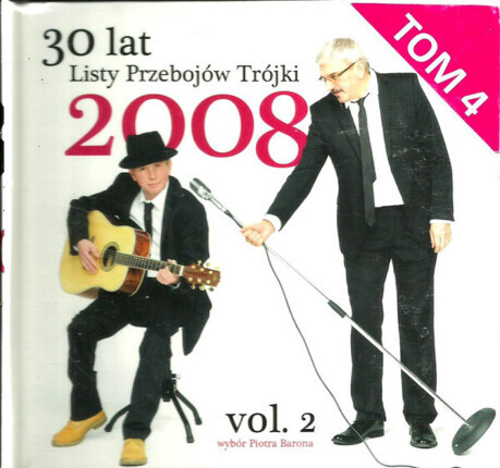 Zdjęcie do 30 Lat Listy Przeboj&oacute;w Tr&oacute;jki 2008 vol. 2