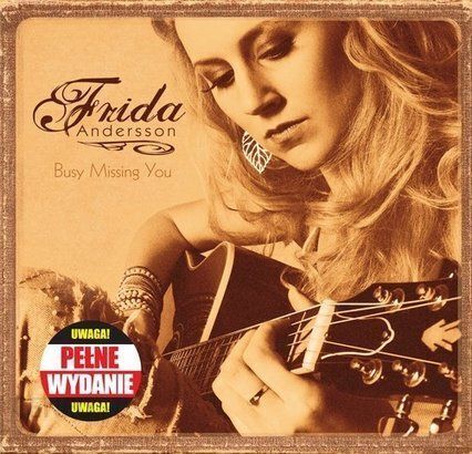 Zdjęcie do ANDERSSON FRIDA - Busy Missing You