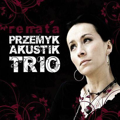 Zdjęcie do PRZEMYK RENATA - Renata Przemyk Akustik Trio