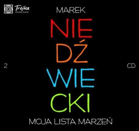 Zdjęcie do Moja lista marzeń (przedstawia Marek Niedźwiecki) + Tr&oacute;jka z dżemem - palce lizać 2