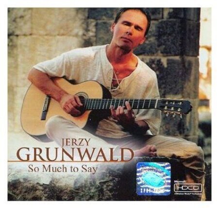 Zdjęcie do GRUNWALD JERZY - So Much To Say