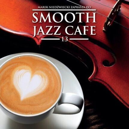 Smooth Jazz Cafe 13. okładka płyty CD