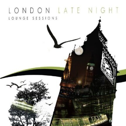 Zdjęcie do London Late Night - Lounge Sessions