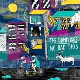 Zdjęcie do DUMPLINGS - No Bad Days