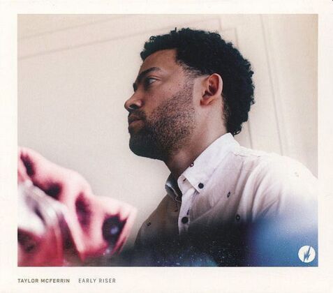 Zdjęcie do McFERRIN TAYLOR - Early Riser