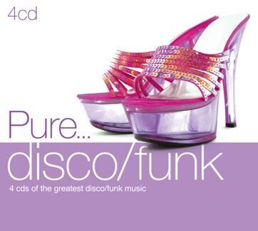 Zdjęcie do Pure... Disco/Funk - 4 CD's Of The Funkiest Disco Music