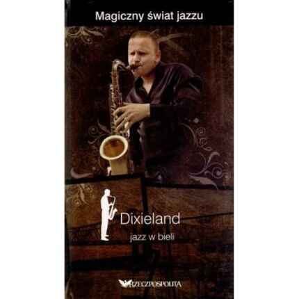 Zdjęcie do Dixieland. Jazz w bieli