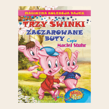 Zdjęcie do BAJKI - Trzy świnki, Zaczarowane buty