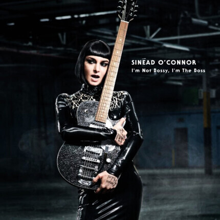 Zdjęcie do O'CONNOR SINEAD - I'm Not Bossy, I'm The Boss
