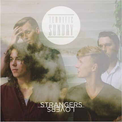 TERRIFIC SUNDAY - Strangers Lovers
