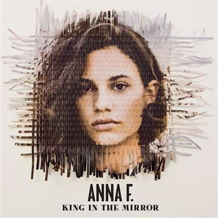 Zdjęcie do ANNA F. - King In The Mirror