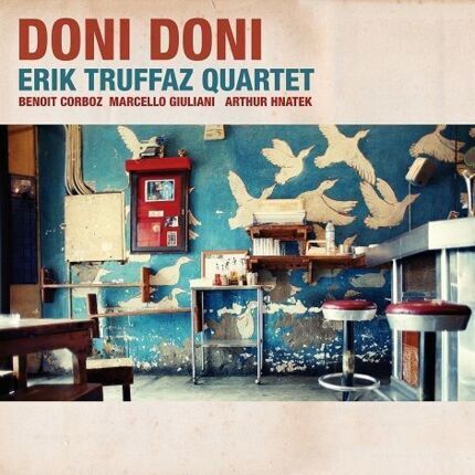 Zdjęcie do TRUFFAZ ERIK QUARTET - Doni Doni