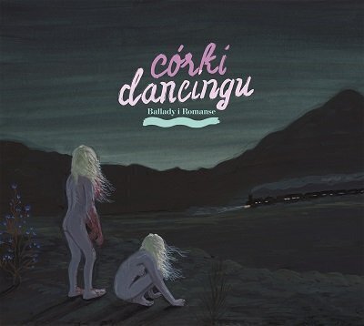 BALLADY I ROMANSE - Córki dancingu. Okładka płyty