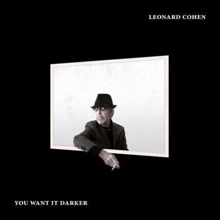 COHEN LEONARD - You Want It Darker. Okładka płyty