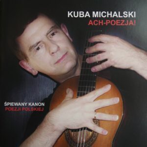 MICHALSKI KUBA - Ach-Poezja! Okładka płyty