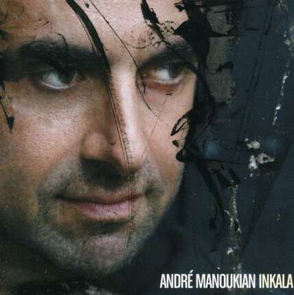 MANOUKIAN ANDRE - Inkala. Okładka płyty