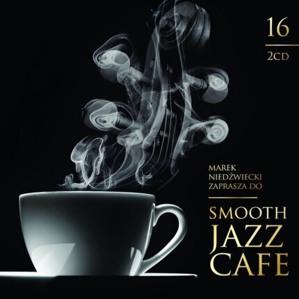 Smooth Jazz Cafe 16. Okładka płyty