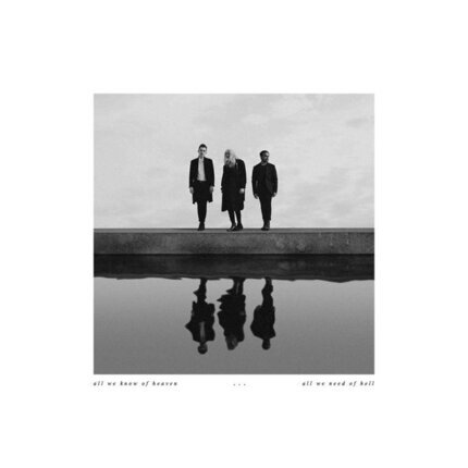 PVRIS - All We Know Of Heaven, All We Need Of Hell. Okładka płyty