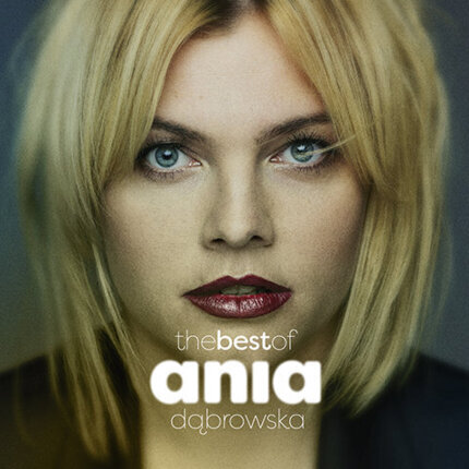 DĄBROWSKA ANIA - Best Of. Okładka płyty