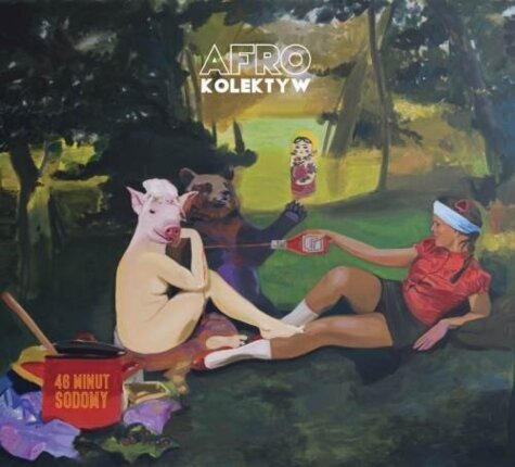 AFRO KOLEKTYW - 46 minut Sodomy. Okładka płyty