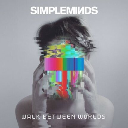SIMPLE MINDS - Walk Between Worlds. Okładka płyty