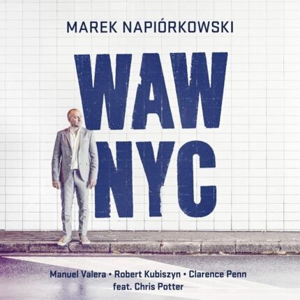 NAPIÓRKOWSKI MAREK - WAW NYC. Okładka płyty