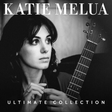 MELUA KATIE - Ultimate Collection. Okładka płyty