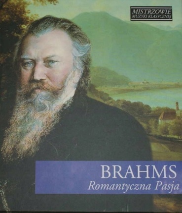 BRAHMS JOHANNES - Romantyczna pasja. Okładka płyty