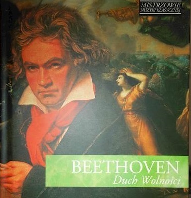 BEETHOVEN LUDWIG VAN - Duch wolności. Okładka płyty