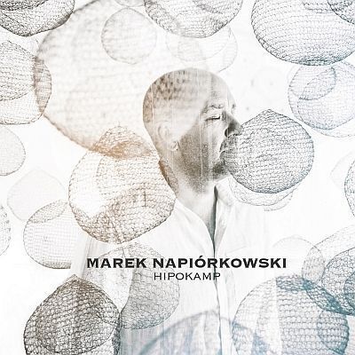 NAPIÓRKOWSKI MAREK - Hipokamp. Okładka płyty