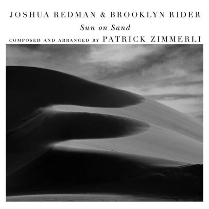 REDMAN JOSHUA & BROOKLYN RIDER - Sun On Sand. Okładka płyty