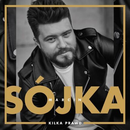 SÓJKA MARCIN - Kilka prawd. Okładka płyty
